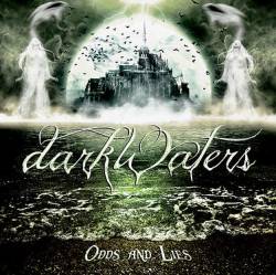 Darkwaters : Odds and Lies